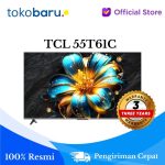 TCL 55T61C 55 INCH